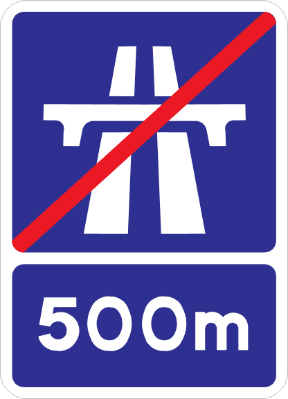 Motorway ends 500 metres ahead